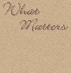 What Matters